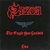 Saxon - The Eagle Has Landed - Live