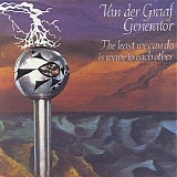 Van Der Graaf Generator - The Least We Can Do Is Wave To Each Other