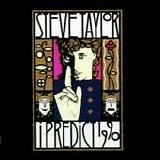 Steve Taylor - I Predict 1990