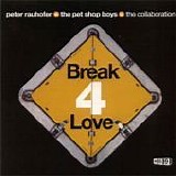 Peter Rauhofer & Pet Shop Boys - Break For Love: The Collaboration single