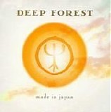 Deep Forest - Made In Japan