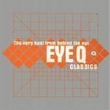 Various Artists - Eye Q Classics: The Very Best From Behind The Eye