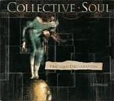 Collective Soul - Precious Declaration single