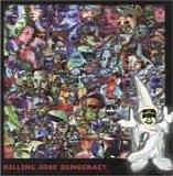 Killing Joke - Democracy