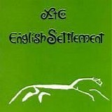 XTC - English Settlement (Expanded)