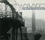 Alarm - Sold Me Down The River single