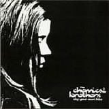 Chemical Brothers - Dig Your Own Hole