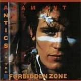 Adam Ant - Antics In The Forbidden Zone