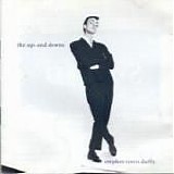 Stephen Duffy - The Ups And Downs - A Very Beautiful Collection