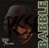 Babble - Take Me Away single