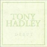 Tony Hadley - Debut