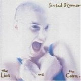 SinÃ©ad O'Connor - The Lion And The Cobra