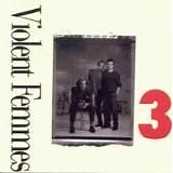 Violent Femmes - 3