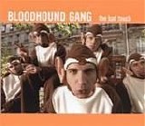 Bloodhound Gang - The Bad Touch single