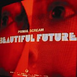 Primal Scream - Beautiful Future