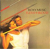 Roxy Music - Flesh + Blood