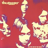 The Stooges - Till the End of the Night