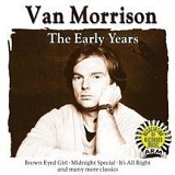 Van Morrison - The Early Years