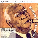 Sidney Bechet - SIdney Bechet 1932 - 1952 Original Recordings