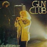 Gun Club - Love Supreme