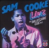 Sam Cooke - Live At The Harlem Square Club