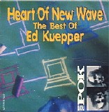 Ed Kuepper - Heart Of New Wave Best Of