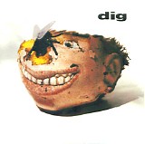 Dig - Dig