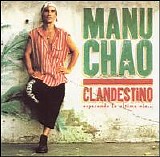 Manu Chao - Clandestino