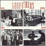 The Godfathers - Birth, School, Work, Death