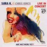 Sara K. - Live In Concert