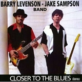 Barry Levenson - Closer to the Blues