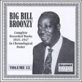 Big Bill Broonzy - Complete Recorded Works, Vol. 12