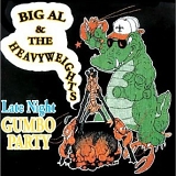 Big Al & the Heavyweights - Late Night Gumbo Party