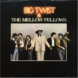 Big Twist & the Mellow Fellows - Big Twist & the Mellow Fellows