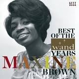 Maxine Brown - The Best Of The Wand Years