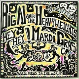 Big Al & the Heavyweights - Hey Hey Mardi Gras