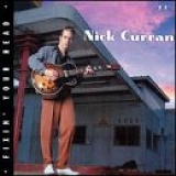 Nick Curran - Fixin' Your Head