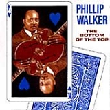 Phillip Walker - Bottom of the Top