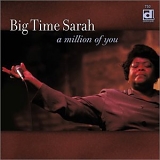 Big Time Sarah - A Million of You