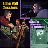 Don Latarski & Rue de Blues - Eden Hall Sessions