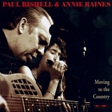 Paul Rishell & Annie Raines - Moving to the Country