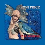 Toni Price - Talk Memphis