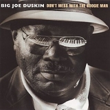 Big Joe Duskin - Don't Mess with the Boogie Man