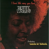 Betty Wright - I Love the Way You Love