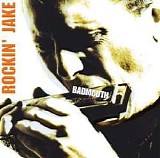 Rockin' Jake - Badmouth