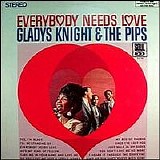 Gladys Knight & the Pips - Everybody Needs Love