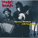 Barrence Whitfield - Cowboy Mambo