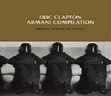 Eric Clapton - Armani Compilation (Original Mixed Retail Therapy)