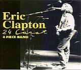 Eric Clapton - 24 Carat - 4 Piece