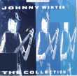 Johnny Winter - The Johnny Winter Collection